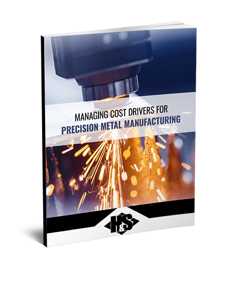Managing Cost Drivers for Precision Metal Manufacturing